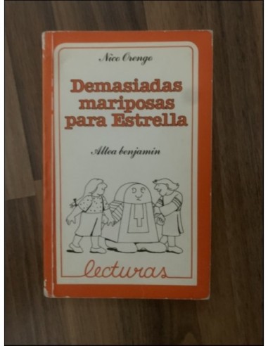 DEMASIADAS MARIPOSAS PARA ESTRELLA