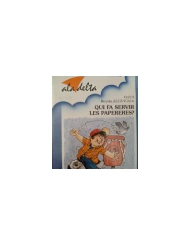 QUI FA SERVIR LES PAPERERES?