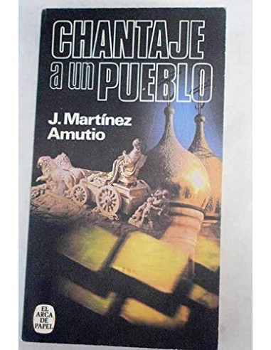 CHANTAJE A UN PUEBLO