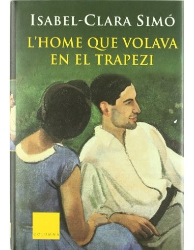 L´HOME QUE VOLAVA EN EL TRAPEZI