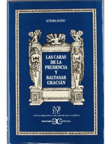 LAS CARAS DE LA PRUDENCIA Y BALTASAR...