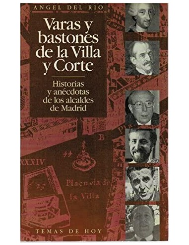 VARAS Y BASTONES DE LA VILLA Y CORTE