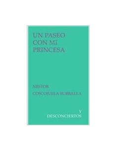 UN PASEO CON MI PRINCESA y...