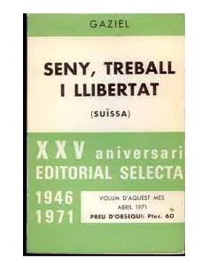 SENY,TREBALL I LLIBERTAT...