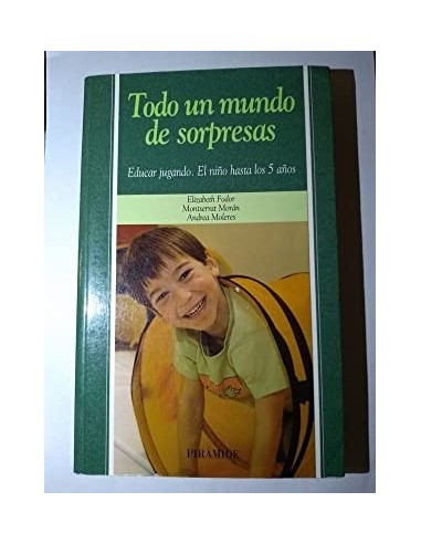 TODO UN MUNDO DE SORPRESAS Educar...