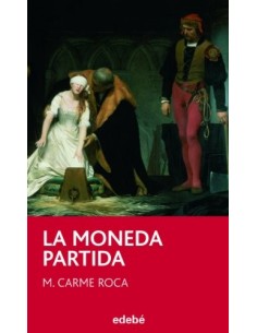 LA MONEDA PARTIDA (Catalán)