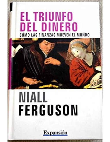 EL TRIUNFO DEL DINERO CÓMO LAS...