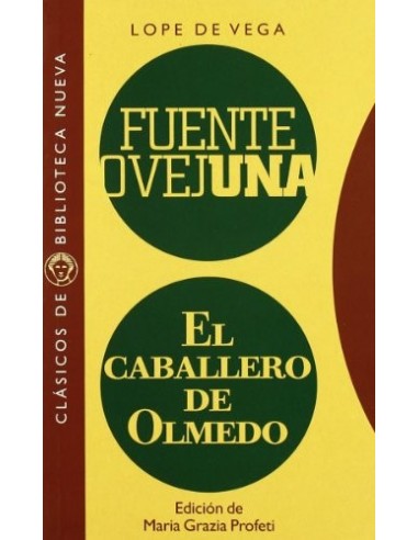 FUENTE OVEJUNA/EL CABALLERO DE OLMEDO