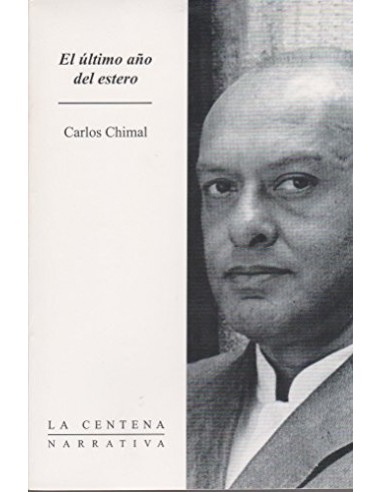 EL ÚLTIMO AÑO DEL ESTERO