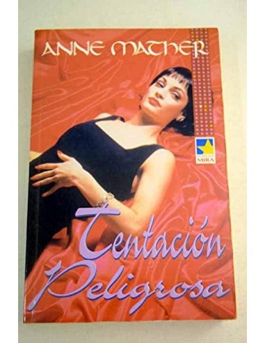 TENTACIÓN PELIGROSA