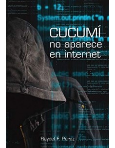 CUCUMÍ NO APARECE EN INTERNET