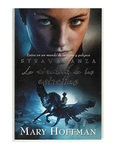 STRAVAGANZA LA CIUDAD DE LAS ESTRELLAS