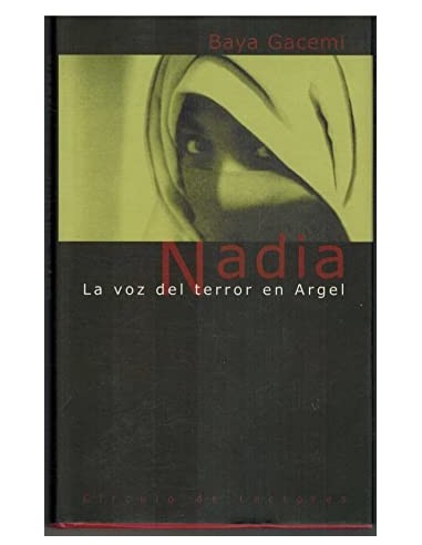 NADIA la voz del terror en Argel