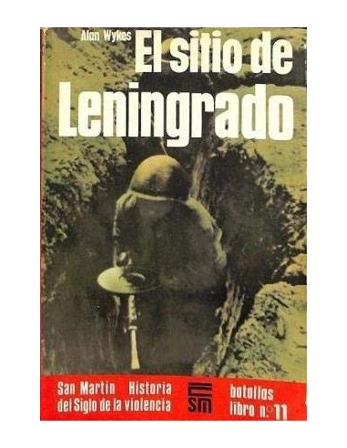 EL SITIO DE LENINGRADO una epopeya de...