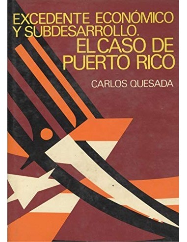 EXCEDENTE ECONÓMICO Y SUBDESARROLLO...
