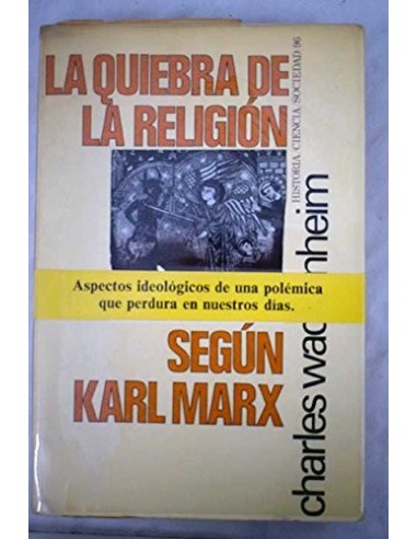 LA QUIEBRA DE LA RELIGIÓN SEGÚN KARL...