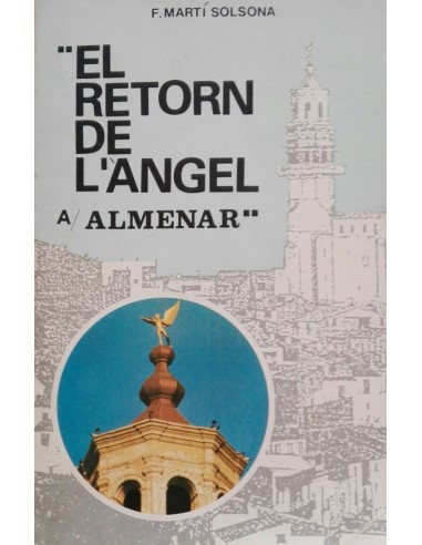 EL RETORN DE L´ÁNGEL A ALMENAR