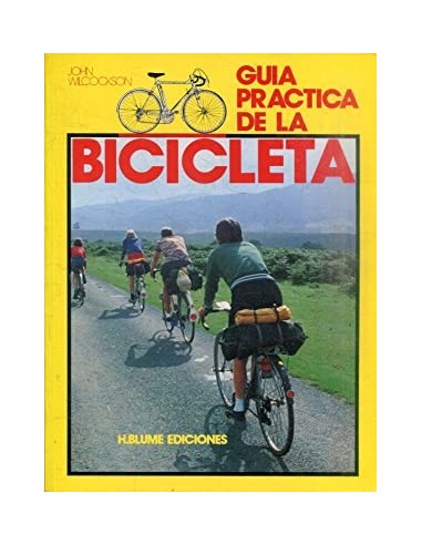GUÍA PRÁCTICA DE LA BICICLETA