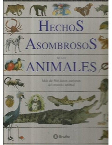 HECHOS ASOMBROSOS DE LOS ANIMALES