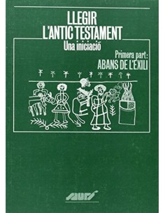 LLEGIR L´ANTIC TESTAMENT...