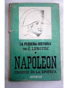 NAPOLEÓN Croquis de la epopeya