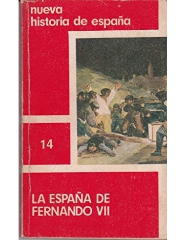 LA ESPAÑA DE FERNANDO VII Nueva...