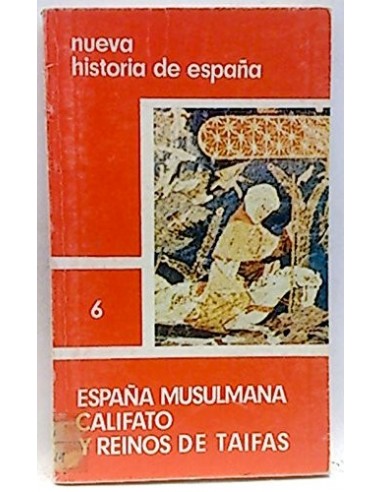 LA ESPAÑA MUSULMANA CALIFATO Y REINOS...