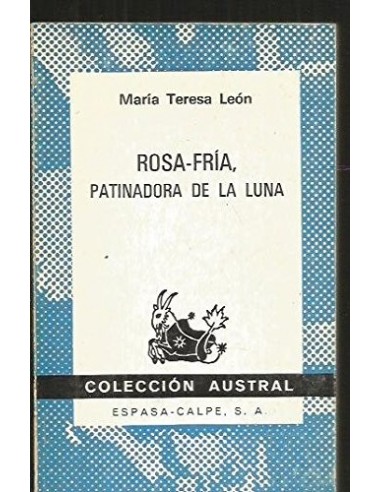 ROSA-FRÍA PATINADORA DE LA LUNA...
