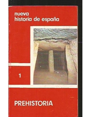 PREHISTORIA Nueva Historia de España 1