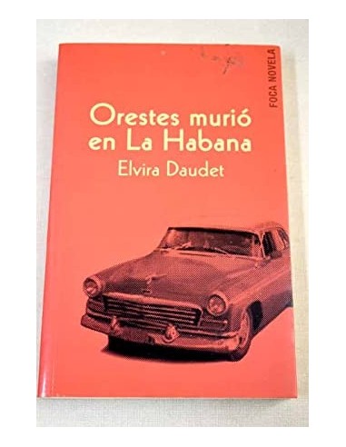 ORESTES MURIÓ EN LA HABANA