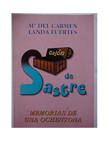 CAJÓN DE SASTRE Memorias de una...