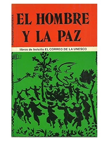 EL HOMBRE Y LA PAZ