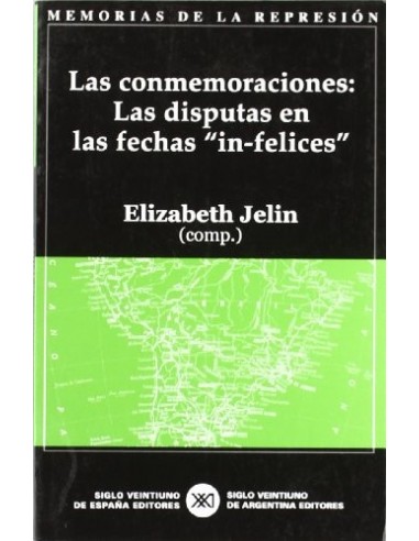 LAS CONMEMORACIONES Las disputas en...