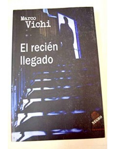 EL RECIÉN LLEGADO
