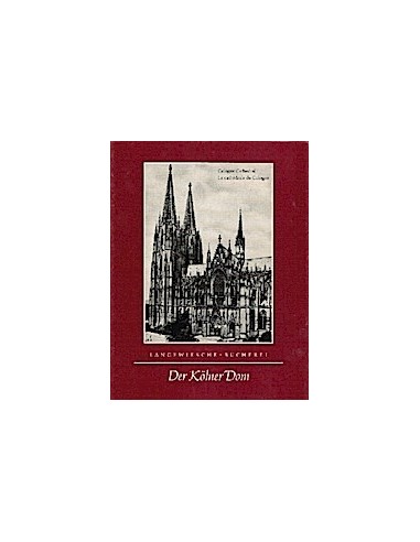 DER KÖLNER DOM/COLOGNE CATHEDRAL/LA...