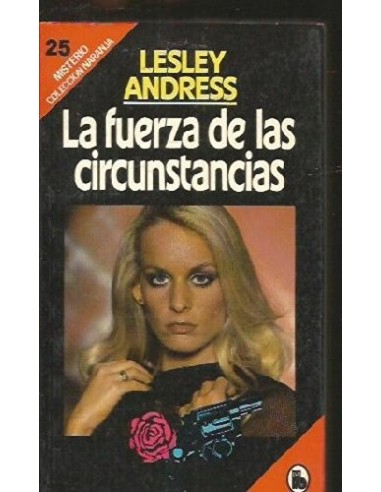 LA FUERZA DE LAS CIRCUNSTANCIAS