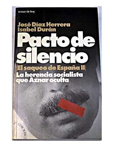 PACTO DE SILENCIO (El saqueo de...