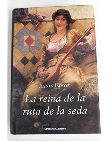LA REINA DE LA RUTA DE LA SEDA