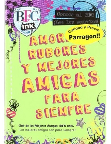 BFC INK: AMORES, RUBORES Y MEJORES...