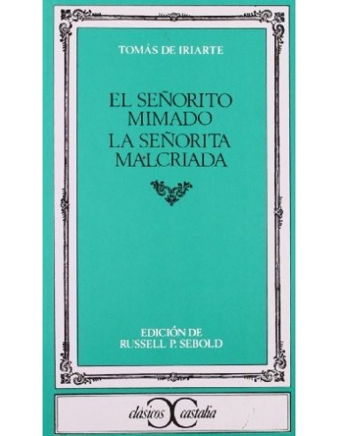 EL SEÑORITO MIMADO/LA SEÑORITA...