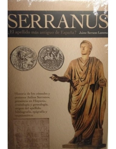 SERRANUS ¿El apellido más antiguo de...