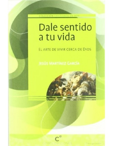 DALE SENTIDO A TU VIDA