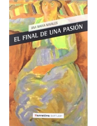 EL FINAL DE UNA PASIÓN