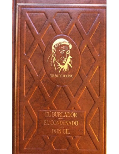 EL BURLADOR/EL CONDENADO/DON GIL