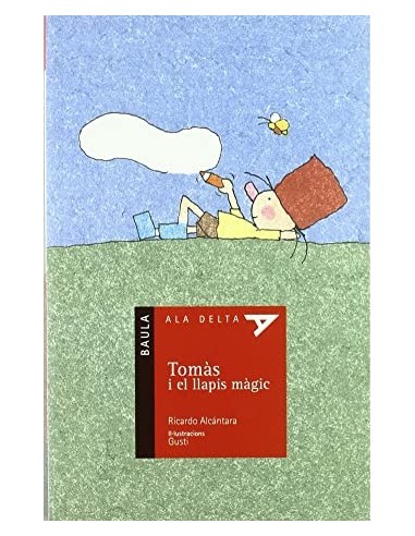 TOMÀS I EL LLAPIS MÀGIC