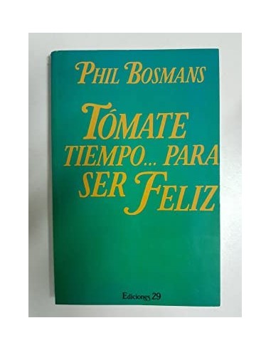TÓMATE TIEMPOPARA SER FELIZ