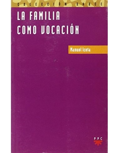 LA FAMILIA COMO VOCACIÓN