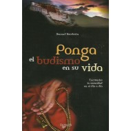 PONGA EL BUDISMO EN SU VIDA