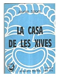 LA CASA DE LES XIVES