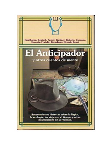 EL ANTICIPADOR Y OTROS CUENTOS DE MENTE